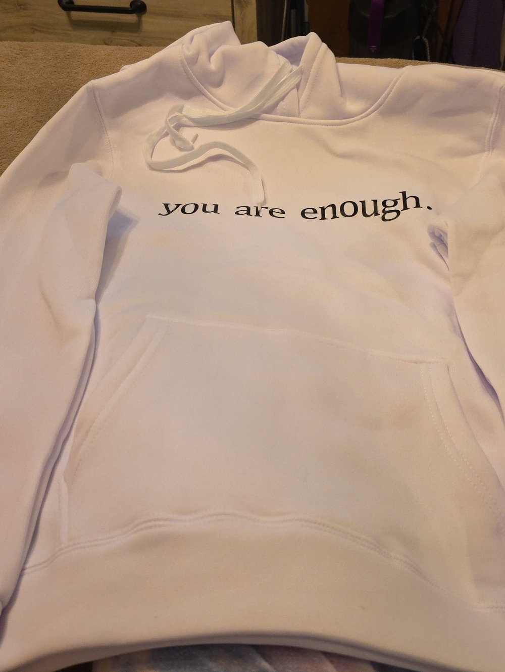 NWOT You Are Enough. White Women's Hooded Sweatshirt